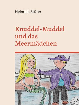 cover image of Knuddel-Muddel und das Meermädchen